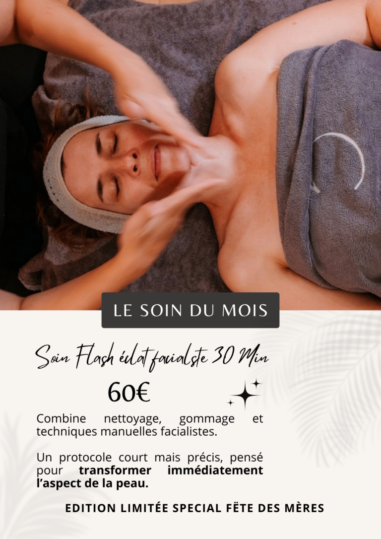 LE SOIN VISAGE DU MOIS fête des mères institut de beauté nano boté clermont ferrand royat chamalieres